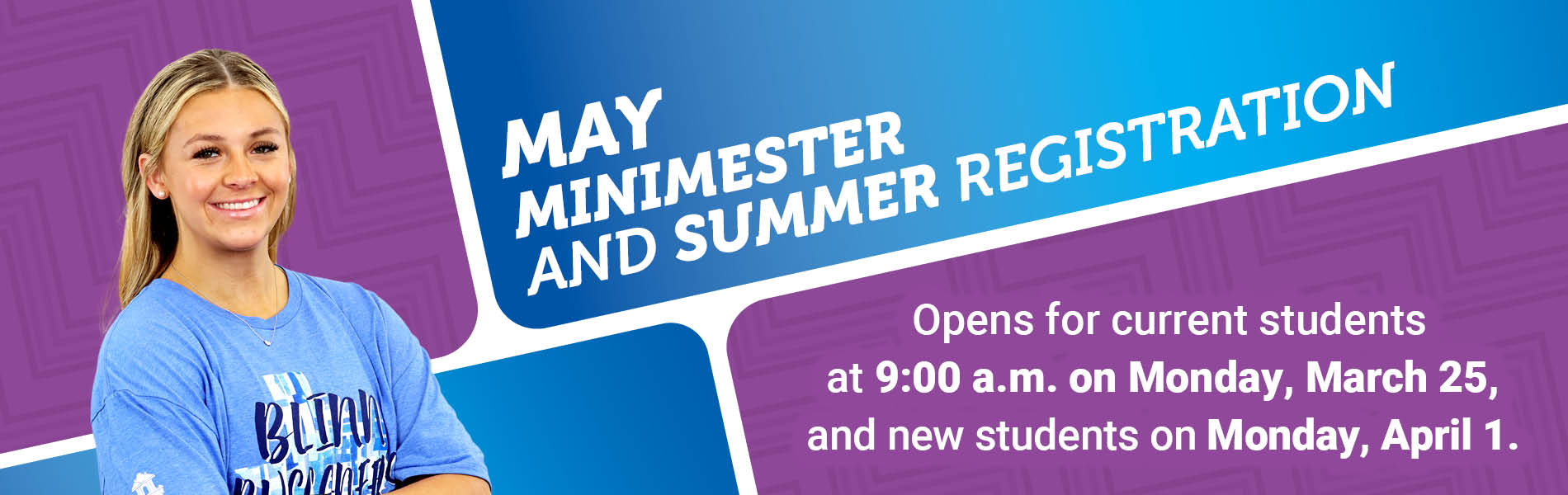 May-Summer Registration