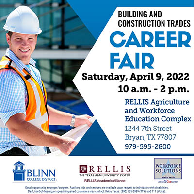 Workforce Solutions Brazos Valley, RELLIS Academic Alliance, and Blinn College District invite job seekers to Building Trades Career Fair on April 9
