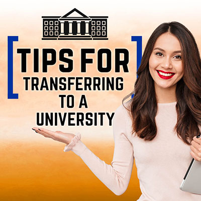 Tips for transferring to a university