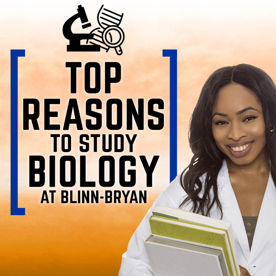 The Top Reasons to Earn Your Associate of Science in Biology at the Blinn-Bryan Campus